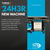 New UV DTF Printer | ColDesi 24H3R